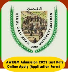 AWKUM Admission 2023 Last Date