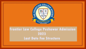 Frontier Law College Peshawar Admission